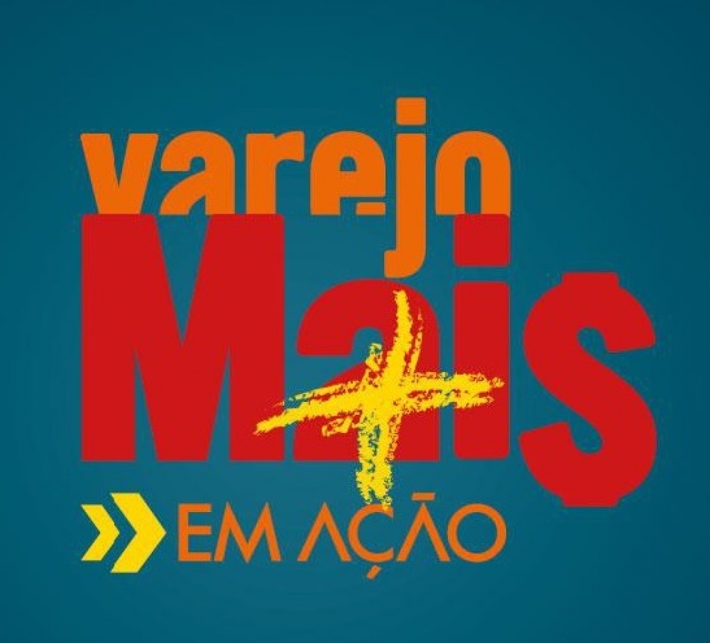 PROGRAMA “VAREJO MAIS EM AÇÃO”