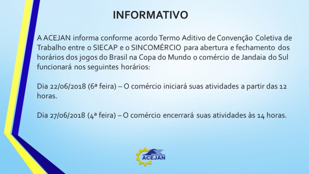 INFORMATIVO COMÉRCIO HORÁRIOS JOGOS DO BRASIL NA COPA DO MUNDO