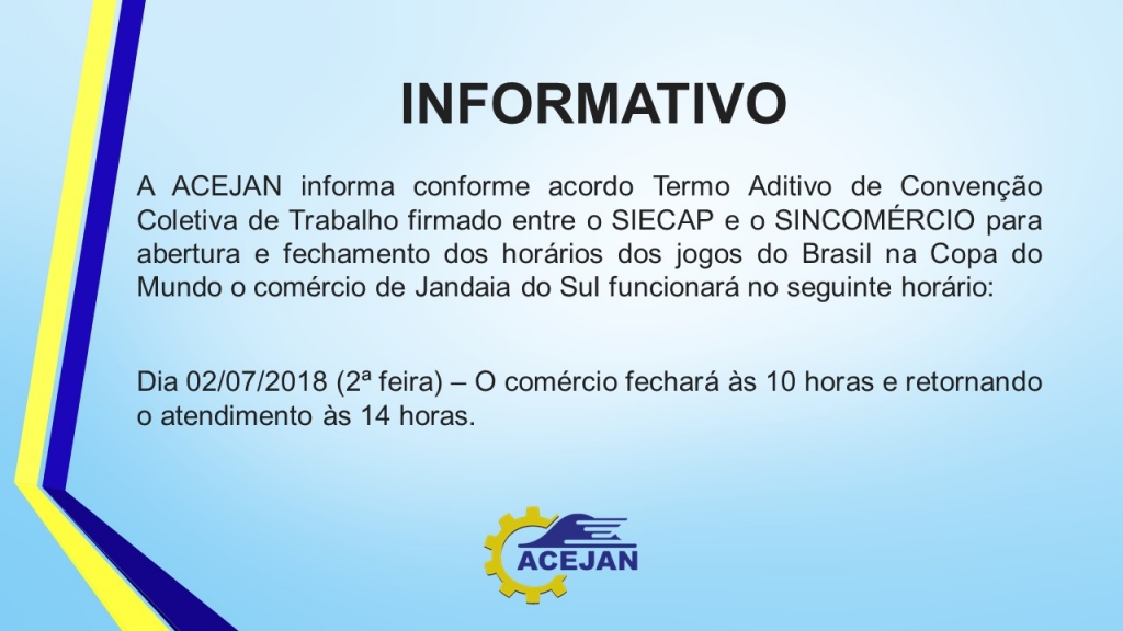INFORMATIVO COMÉRCIO HORÁRIO JOGO DO BRASIL NA COPA DO MUNDO
