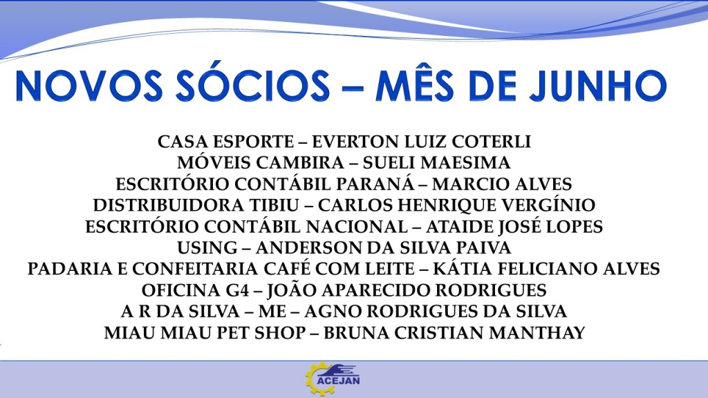 NOVOS SÓCIOS MÊS DE JUNHO 2018