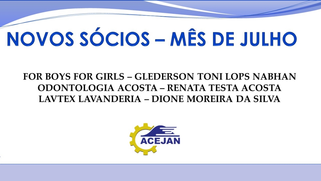 NOVOS SÓCIOS MÊS DE JULHO 2018
