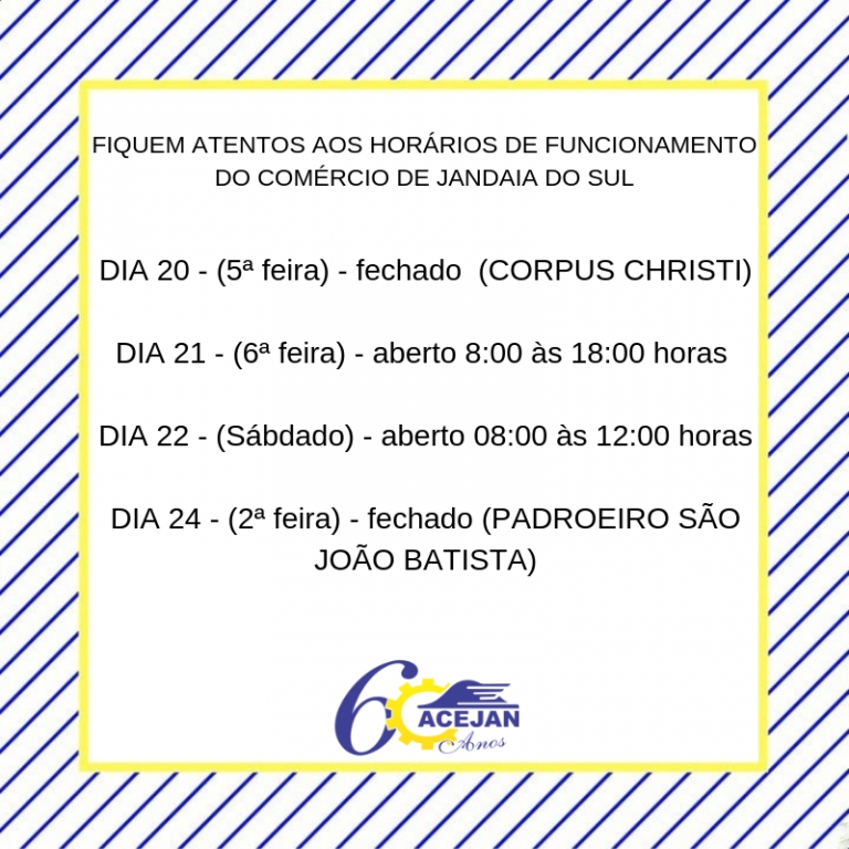 HORÁRIOS DE FUNCIONAMENTO DO COMÉRCIO DE JANDAIA DO SUL.
