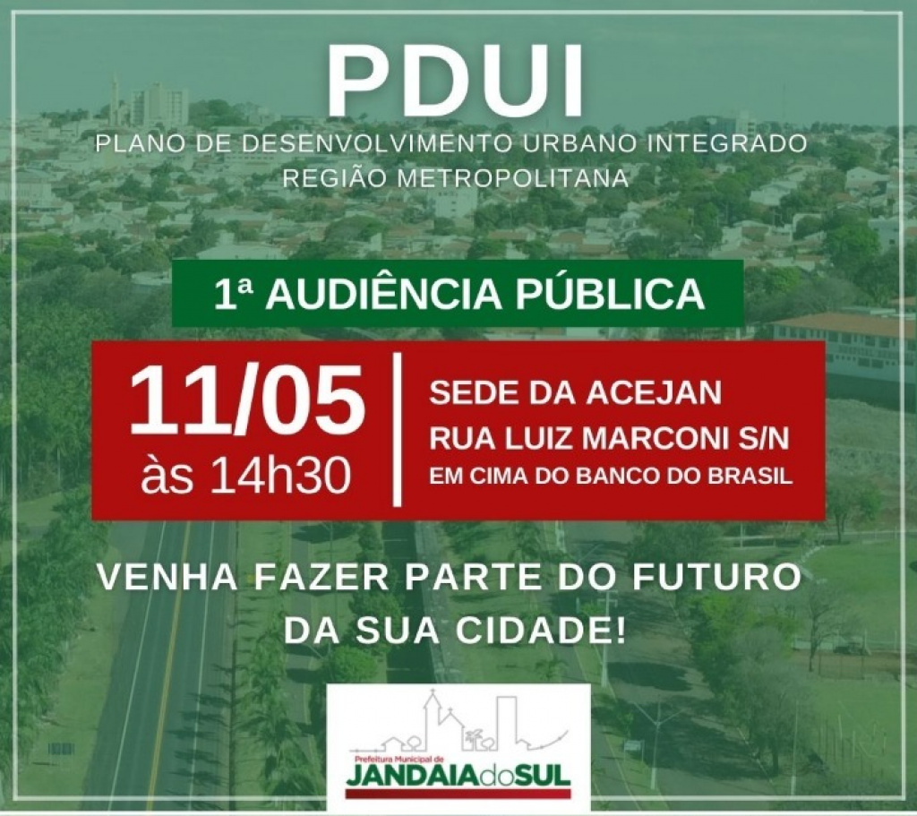 1ª AUDIÊNCIA PÚBLICA DO  PDUI – PLANO DE DESENVOLVIMENTO URBANO INTEGRADO REGIÃO METROPOLITANA