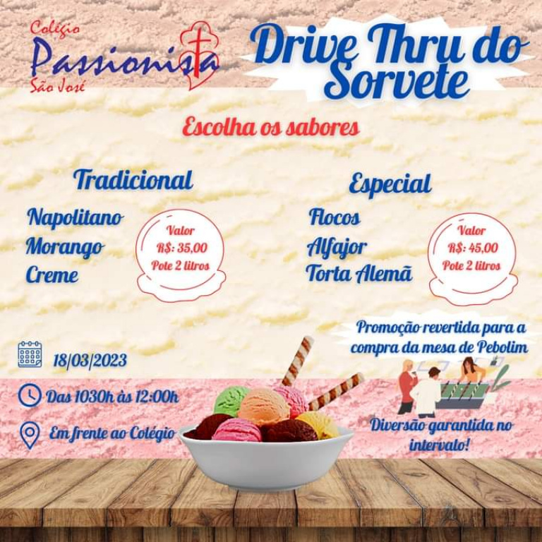 DRIVE THRU DO SORVETE DO COLÉGIO PASSIONISTA SÃO JOSÉ