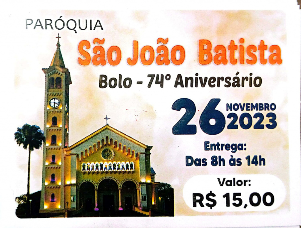 74º ANIVERSÁRIO PARÓQUIA SÃO JOÃO BATISTA