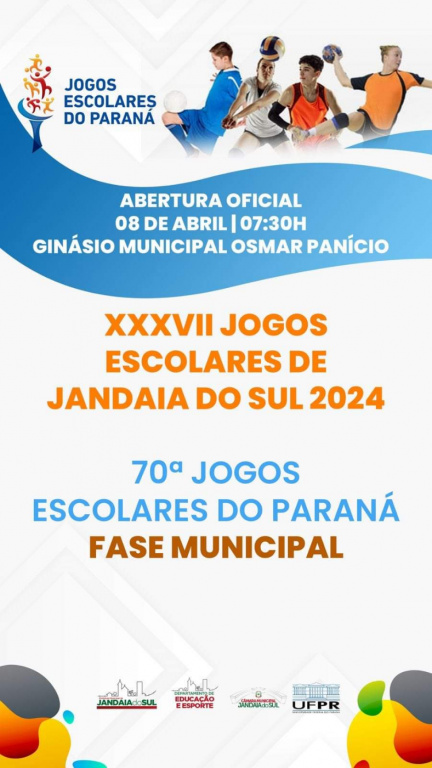 ABERTURA OFICIAL DO XXXVII JOGOS ESCOLARES DE JANDAIA DO SUL