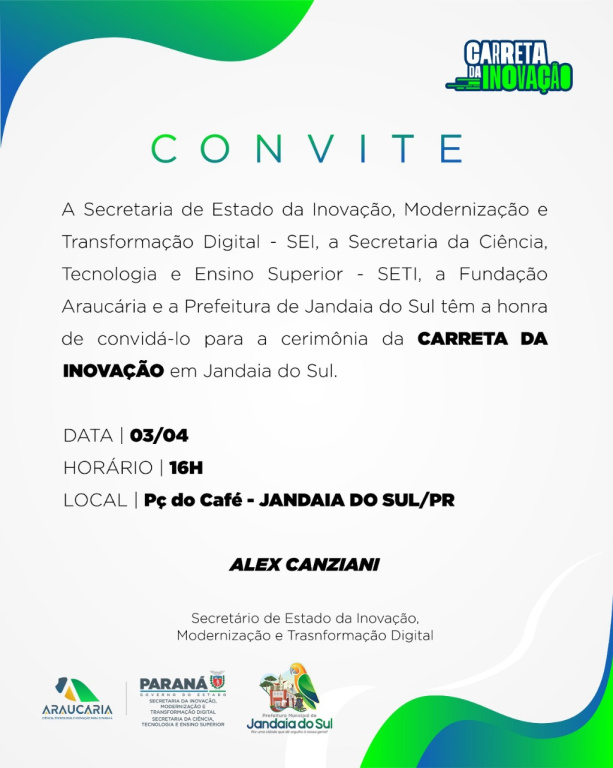 CONVITE CERIMÔNIA DA CARRETA DA INOVAÇÃO EM JANDAIA DO SUL