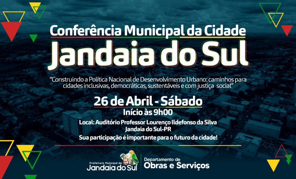 CONFERÊNCIA MUNICIPAL DA CIDADE JANDAIA DO SUL