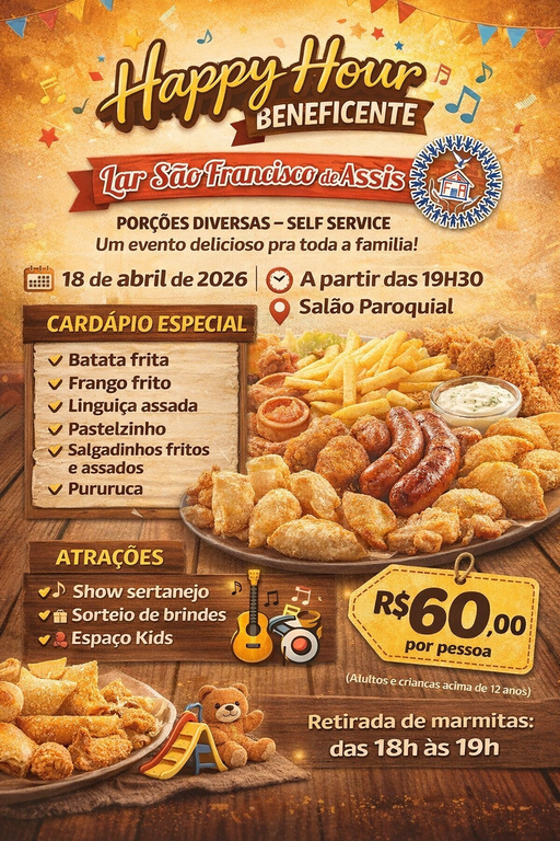 HAPPY HOUR BENEFICENTE LAR SÃO FRANCISCO DE ASSIS