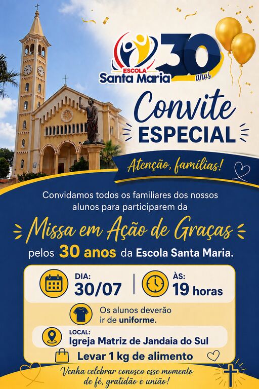 ESCOLA SANTA MARIA CONVIDA!